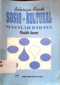 Beberapa Aspek Sosio-kultural: Masalah bahasa
