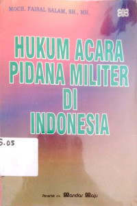 Hukum Acara Pidana Militer di Indonesia