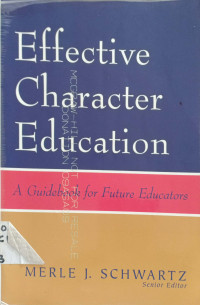 Effective character Education:A Guide book for Future Educations