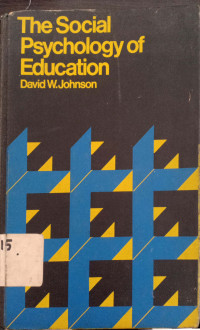 The Social Psychology of Education