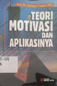 Teori Motivasi dan aplikasinya