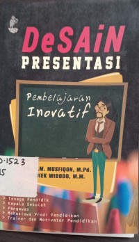 Desain Presentasi:Pembelajaran Inovatif