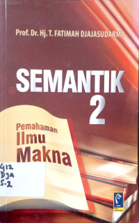Semantik 2: Pemahaman Ilmu Makna