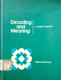 Decoding and Meaning: a Modest Proposal