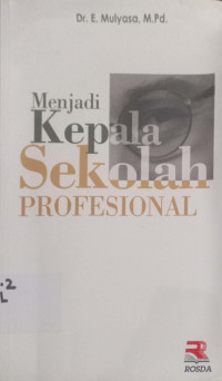 Menjadi Kepala Sekolah Profesional