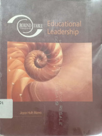 EDUCATIONAL Leadership:Round Table Viewpoint