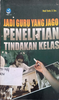 Jadi Guru yang jago penelitian Tindakan Kelas