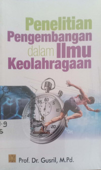 Penelitian Pengembangan dalam Ilmu Keolahragaan