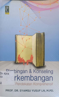 Bimbingan dan konseling perkembangan: Suatu pendekatan komprehensif