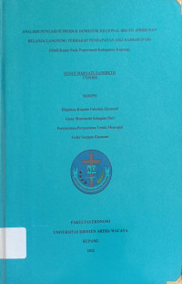 Analisis Pengaruh Produk Domestik Regional Bruto(PDRB)dan belanja langsung terhadap pendapatan Asli Daerah (PAD) (studi kasus pada Pemerintah Kabupaten Kupang).