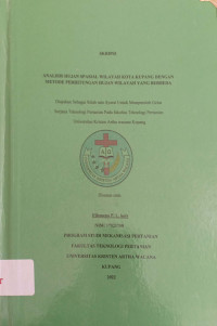 Analisis Hujan Spasial Wilaah kota Kupang dengan Metode Perhitungan Hujan Wilayah yang berbeda.