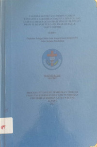 Faktor-faktor yang mempengaruhi rendahnya kehadiran Anggota Jemaat Laki-laki dalam kebaktian hari Minggu di jemaat Imanuel RuanRete  klasis Amarasi barat tahun 2021/2022