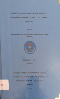 Kreativitas Mengajar Guru Par di Jemaat Ebenhhaezer Bonatama Klasis Fatuleu Barat tahun 2021