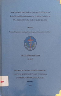 Analisis Miskonsepsi siswa pada Materi Biologi dalam Pembelajaran di Masa Pandemi Covid-19 di SMA Negeri 8 Kupang tahunajaran 2020/2021