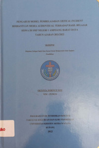 Pengaruh Model Pembelajaran Critcal Incident berbantuan Media Audiovisual terhadap hasil belajar siswa di SMP Negeri 1 Amfoang Barat Daya tahunajaran 2021/2022
