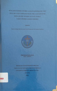 Pengaruh Model Pembelajaran Kooperatif Tipe True or False Terhadap Hasil Belajar Kognitif Siswa di SMP Negeri 1 Kupang Barat tahun ajaran 2020/2021.