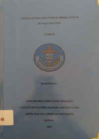 A Study on the structure of predication in bunaq language
