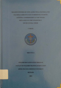 The Effectiveness of using audio-visual material for teaching narrative text in improving students listening comprehension at SMP Negeri Bestaumuti Tobu sub-district south Central Timor