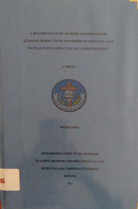 A Descriptive study on door to door english learning during covid-19 pandemic in SMPN Satu Atap Batulai in Kuli Aisele Village at Rote Regency