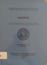 Proses pembelajaran lompat jauh pada masa pandemic untuk siswa kelas V SD GMIT Bolok
