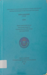 Analisis Pengaruh service Performance dan Kepuasan terhadap Loyalitas Konsumen (studi kasus Pada Konsumen PT. Timur Prima Lestari Sentosa Kupang)