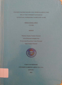 Analisis faktor-faktor yang mempengaruhi audit delay pada pemerintah: (Studi pada inspektorat kabupate Alor)