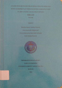Analisis pengaruh komonikasi kerja, insentif kerja dan motivasi berprestasi terhadap kinerja karyawan pada PT. BPR Tanaoba Lais Manekat Kupang