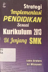 Strategi implementasi Pendidikan sesuai Kurikulum 2013 dijenjang SMK