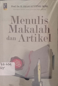 Menulis Makalah dan Artikel: Teori, contoh dan Praktek Perlatihan