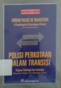 Polisi Perkotaan dalam Tradisi;ditinjau dari Segi Psikologis dan Sosiologis