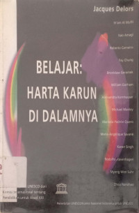 Belajar : Harta Karun di dalamnya, Laporan kepada UNESCO dari Komisi Internasional tentang Pendidikan untuk Abad XXi