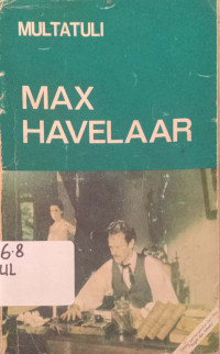 Max Havelaar atau Lelang Kopi Maskapai Dagang Belanda