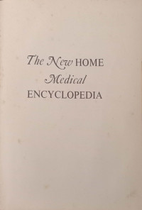The Home Medical Encyclopedi Volume 1 a Trough