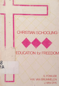Christian Schooling Education for Freedom