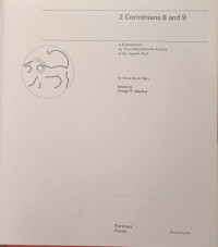 2 Corinthians 8 and 9: A Coomentary on two Administrative Letters of the Apostle Paul