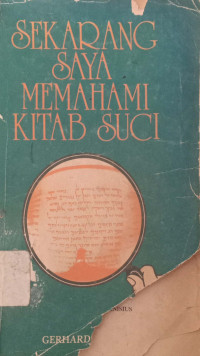 Sekarang Saya Memahami Alkitab