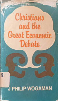 Christians and the gread Economic Debate