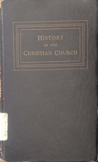 History on the Christian Church;Nicene and Post Nicene Christianity vol. 3