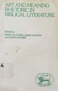 ART AND Meaning : Rhetoricin Biblical Literature