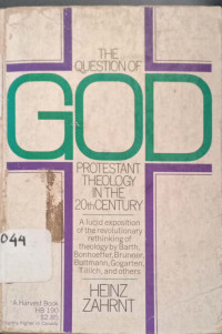 The Questions of God : Protestant Theology in the Twentieth Century