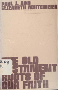 The Old Testament Roots of Our Faith
