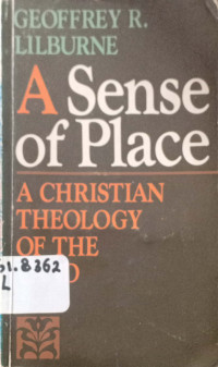 A Sense of Place : a Christian Theology of the Land