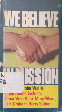 WE BELIEVE in Mission