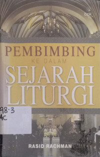 Pembimbing kedalam sejarah Liturgi