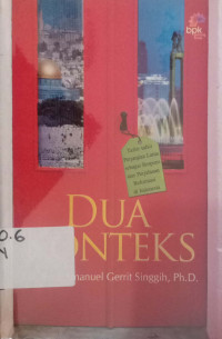 Dua Konteks : Tafsir-tafsir perjanjian lama sebagai respons atas perjalanan reformasi di Indonesia.