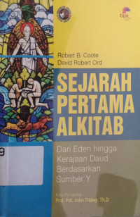 Sejarah Pertama Alkitab : Dari Eden hingga kerajaan Daud berdasarkan sumber Y=judul asli