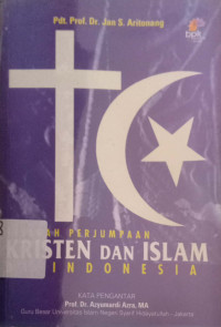 Sejarah Perjumpaan Kristen dan Islam di Indonesia
