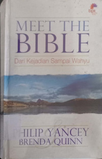 Meet the Bible: Dari Kejadian sampai wahyu
