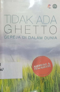 Tidak ada Ghetto: Gereja Didalam dunia