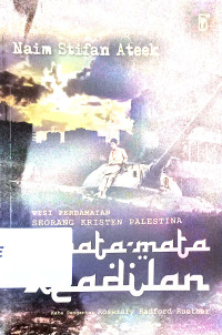 Semata-mata Keadilan:Visi Perdamaian Seorang Kristen Palestina=